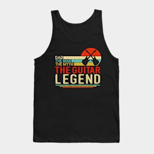 Dad The Man The Myth The Guitar Legend Retiree Guitarist Tank Top